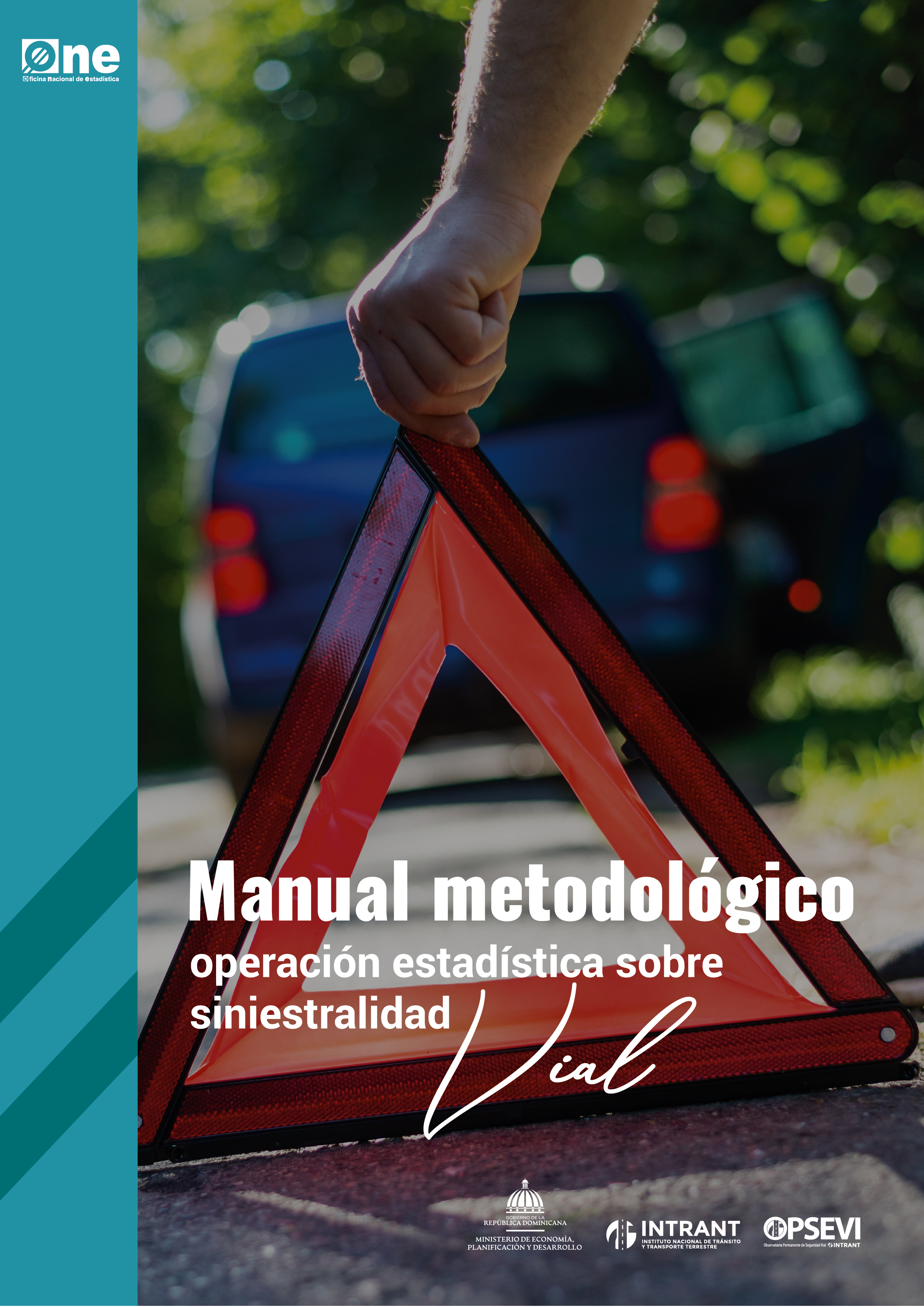 Manual Metodológico De La Operación Estadística Sobre Siniestralidad Vial
