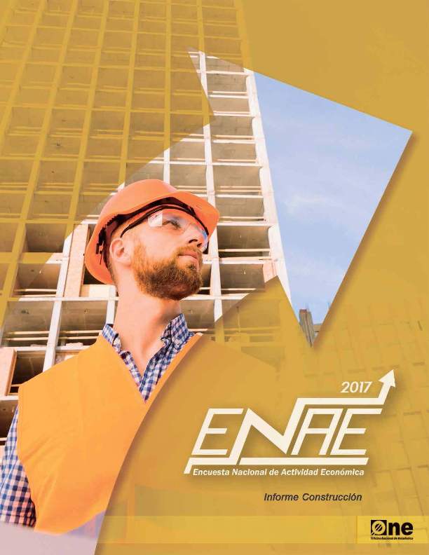 Informe Encuesta Nacional de Actividad Económica Sector Construcción 2017