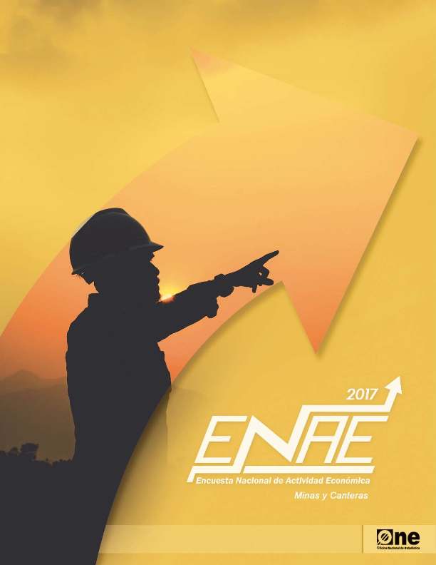 Informe Encuesta Nacional de Actividad Económica Sector Minas y Canteras 2017