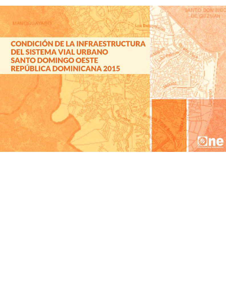 Atlas Condición de la Infraestructura del Sistema Vial Urbano de Santo Domingo Oeste República Dominicana, 2015