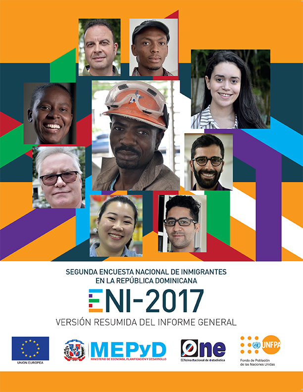 Segunda Encuesta Nacional de Inmigrantes en la República Dominicana ENI 2017 Versión Resumida del Informe General