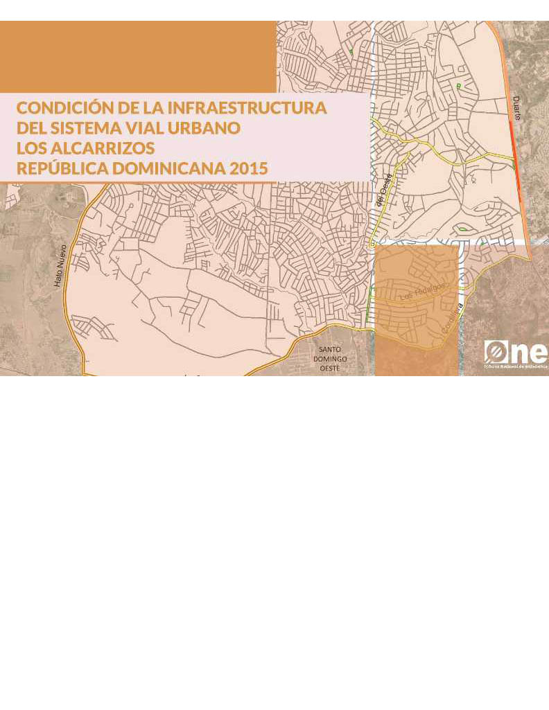 Atlas Condición de la Infraestructura del Sistema Vial Urbano Los Alcarrizos República Dominicana 2015