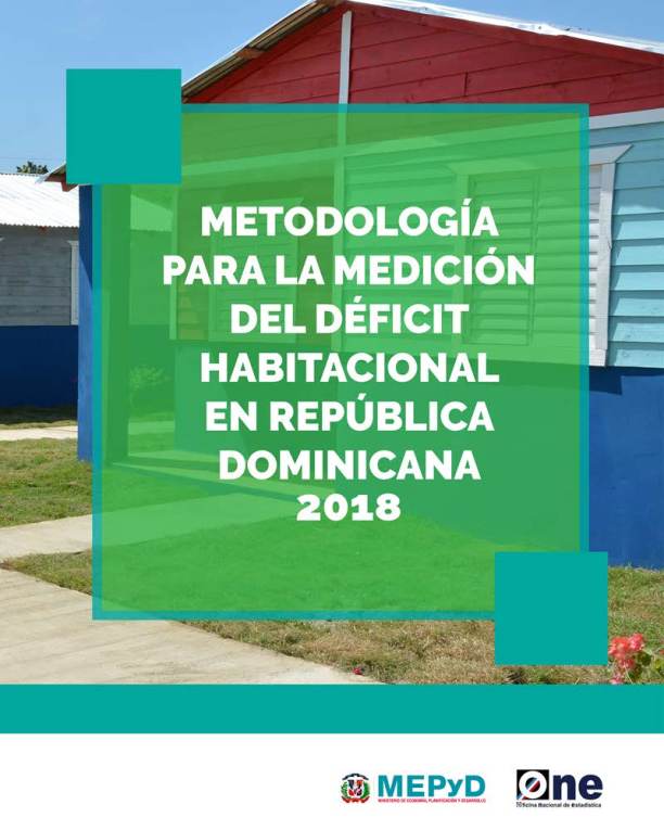 Metodología para la Medición del Déficit Habitacional en República Dominicana 2018