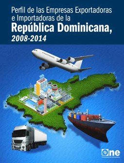 Perfil de las Empresas Exportadoras e Importadoras de la República Dominicana 2008-2014
