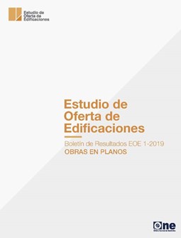 Boletín Estudio de Oferta de Edificaciones Obras en Planos 1-2019