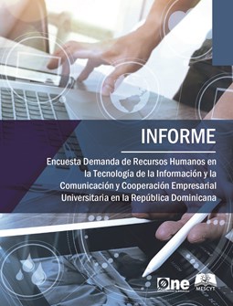 Encuesta Demanda de Recursos Humanos en la Tecnología de la Información y la Comunicación y Cooperación Empresarial Universitaria en la República Dominicana 2019