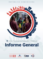 Informe general del X Censo Nacional de Población y Vivienda 2022