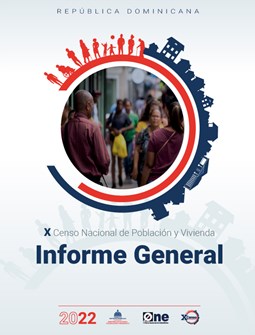 Informe general del X Censo Nacional de Población y Vivienda 2022