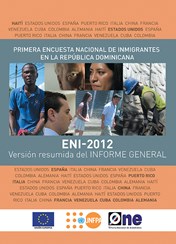 Primera Encuesta Nacional de Inmigrantes en la República Dominicana ENI 2012 Versión Resumida