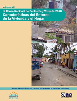 IX Censo Nacional de Población y Vivienda Caracteristicas del Entorno de la Vivienda y el Hogar Volumen VII - 2010