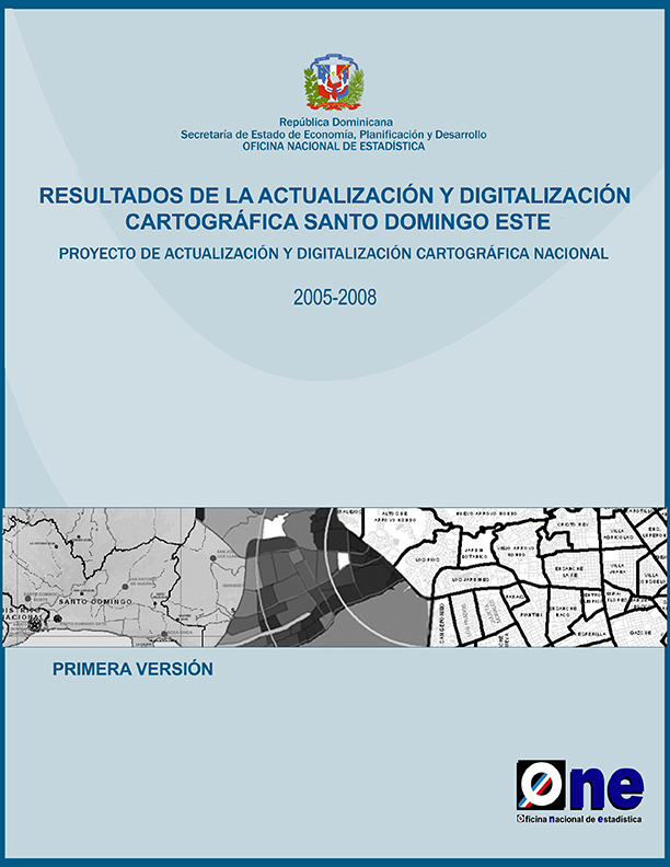Atlas Resultados de la Actualización y Digitalización Cartográfica Santo Domingo Este 2005-2008