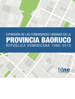 Expansión de las comunidades urbanas en la provincia Baoruco, República Dominicana 1988-2018