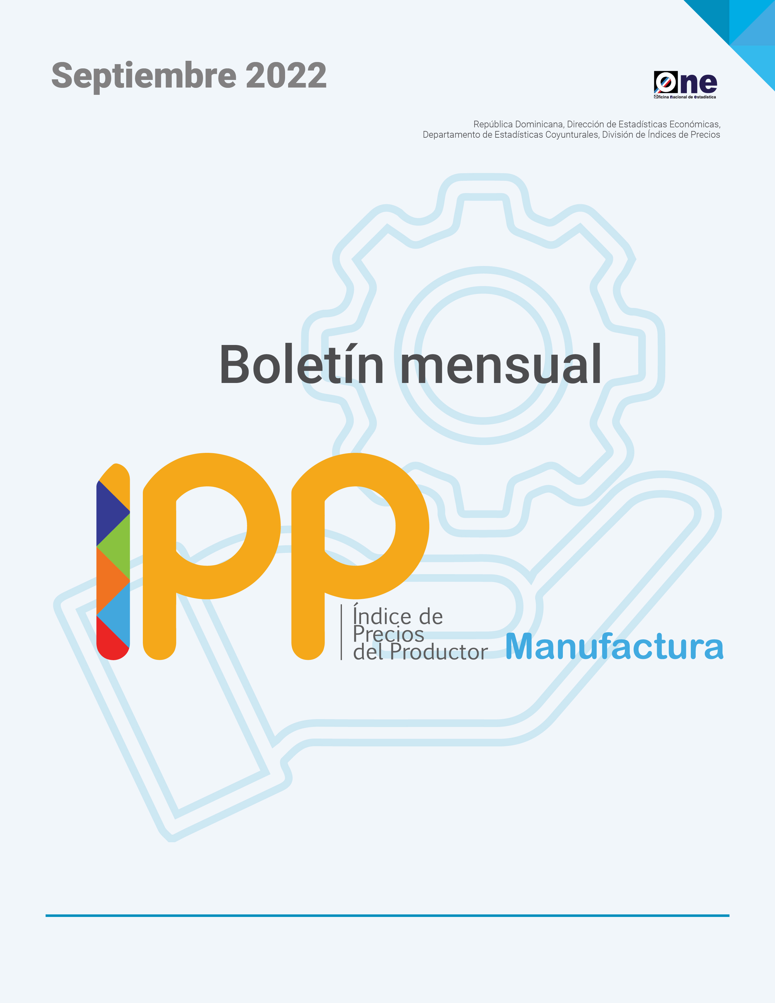 El Índice de Precios del Productor de la sección de Industrias Manufactureras (IPP Manufactura Septiembre 2022)