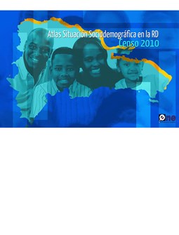 Atlas Situación Sociodemográfica en la República Dominicana Censo 2010 Febrero 2017