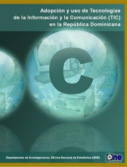 Adopción y Uso de Tecnologías de la Información y la Comunicación en la República Dominicana 2008
