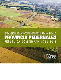 Atlas Expansión de las Comunidades Urbanas en la Provincia Pedernales República Dominicana 1988-2018