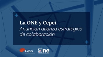 La ONE y el Centro de Pensamiento Estratégico Internacional anuncian alianza estratégica de colaboración