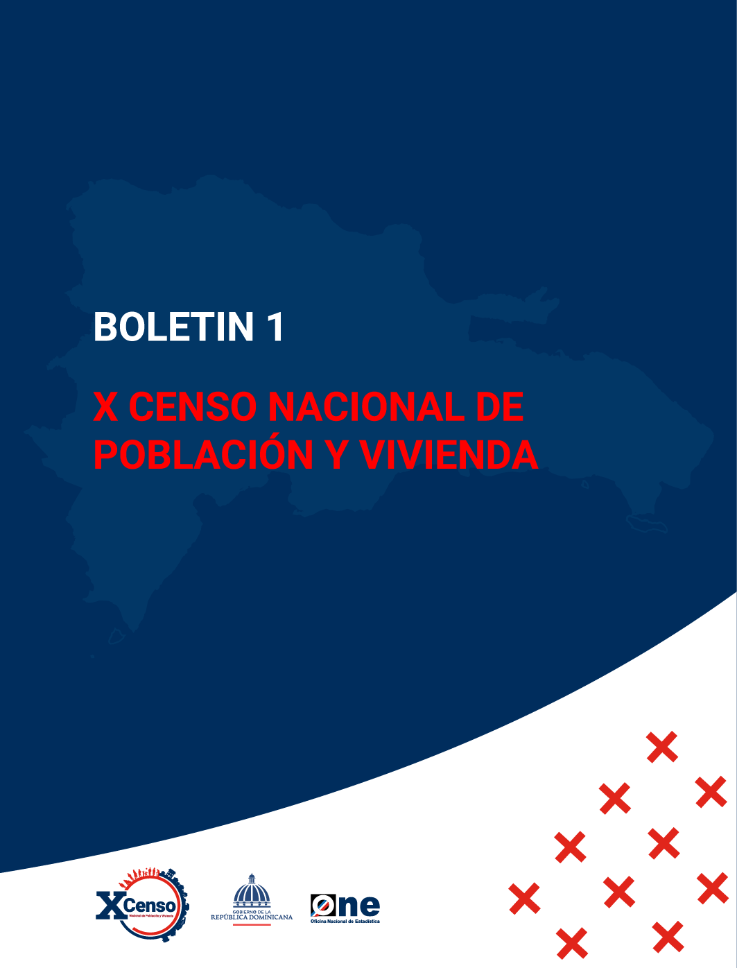 Boletín #1 X Censo Nacional de Población y Vivienda