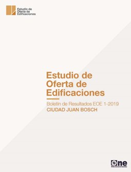 Boletín Estudio de Oferta de Edificaciones Ciudad Juan Bosch 1-2019