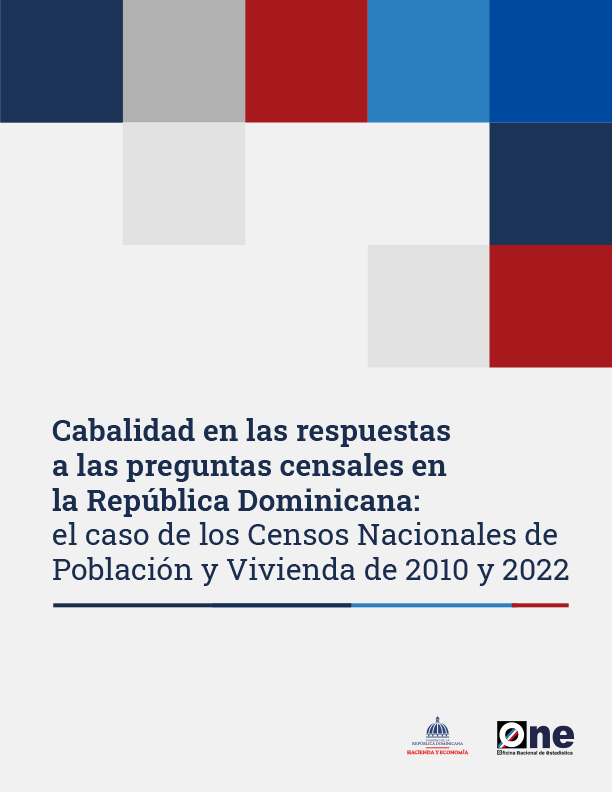 Cabalidad en las respuestas a las preguntas censales en la República Dominicana el caso de los Censos Nacionales de Población y Vivienda de 2010 y 2022