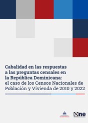 Cabalidad en las respuestas a las preguntas censales en la República Dominicana el caso de los Censos Nacionales de Población y Vivienda de 2010 y 2022