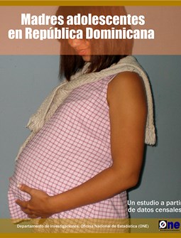 Madres Adolescentes en República Dominicana Estudio a partir de Datos Censales 2008
