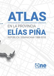 Expansión de las comunidades urbanas en la provincia Elías Piña, República Dominicana 1988-2018