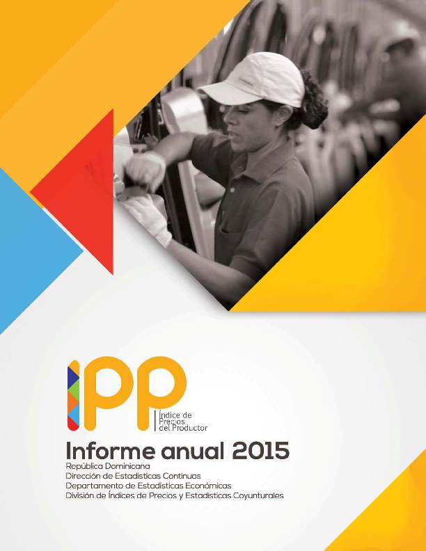 Informe Anual Índice de Precios del Productor 2015