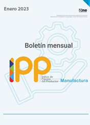 El Índice de Precios del Productor, de la sección de Industrias Manufactureras (IPP Manufactura - Enero 2023)