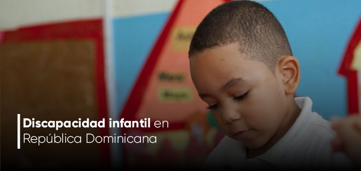 Condiciones de discapacidad en niñez y adolescencia dominicana constituyen barreras de desarrollo