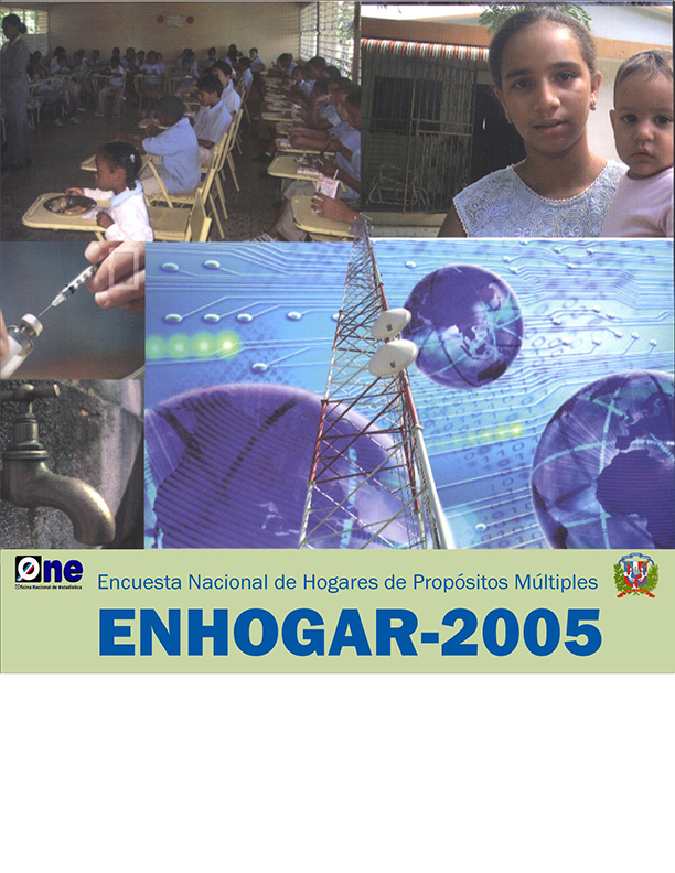 Encuesta Nacional de Hogares de Propósitos Múltiples ENHOGAR 2005 Informe General