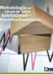 Metodología del Cálculo del Déficit Habitacional en República Dominicana 2010