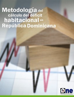 Metodología del Cálculo del Déficit Habitacional en República Dominicana 2010