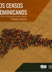 Los censos dominicanos: 100 años contando nuestra gente