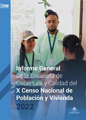 Informe General de la Encuesta de  Cobertura y Calidad del X Censo Nacional de Población y Vivienda 2022