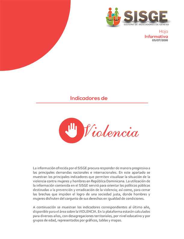 Hoja Informativa Sistema de Indicadores de Género Indicadores de Violencia 2016