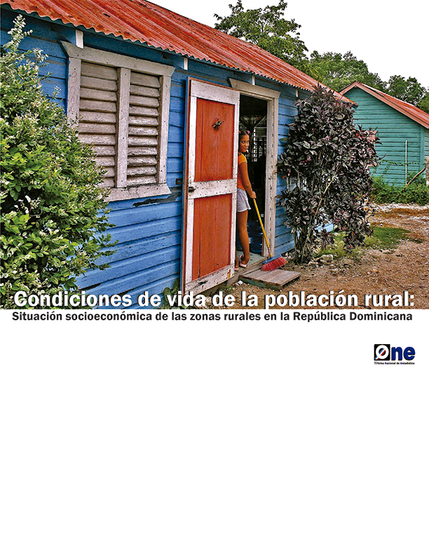 Condiciones de Vida de la Población Rural Situación Socioeconómica de las Zonas Rurales República Dominicana 2013