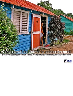 Condiciones de Vida de la Población Rural Situación Socioeconómica de las Zonas Rurales República Dominicana 2013