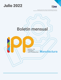 El Índice de Precios del Productor de la sección de Industrias Manufactureras (IPP Manufactura Julio 2022)
