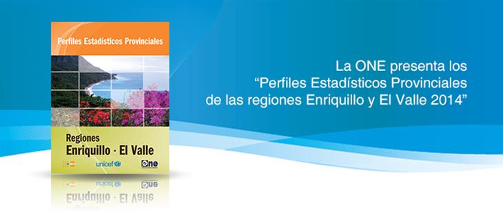 La ONE presenta los “Perfiles Estadísticos Provinciales de las regiones Enriquillo y El Valle 2014”